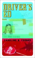 Driver's Ed by Caroline B. Cooney — book cover