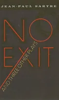 No Exit and Three Other Plays