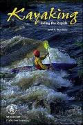 Kayaking: Riding the Rapids