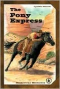 Pony Express (Cover-to-Cover Chapter Books Series: Settling the West)