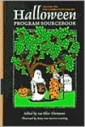 Halloween Program SourceBook: The Story of Halloween...