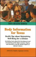 Body Information for Teens: Health Tips About Maintaining Well-being for a Lifetime
