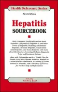 Hepatitis Sourcebook: Basic Consumer Health Information About Hepatitis A, Hepatitis B, Hepatitis C, And Other Forms of Hepatitis, Including Autoimmune Hepatitis, Alcoholic