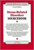 Stress-Related Disorders Sourcebook