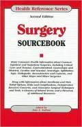 Surgery Sourcebook: Basic Consumer Health Information about Common Inpatient and Outpatient Surgeries