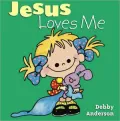 Jesus Loves Me