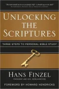 Unlocking the Scriptures: Three Steps to Personal Bible Study