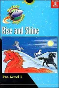 Rise and Shine Pre Level 1  Dreams from God/Bride Away/Be Glad/Up and Down/The Girls Watch