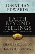 Faith Beyond Feelings