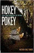 Hokey Pokey: Curious People Finding What Life Is All About