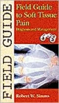 Field Guide to Soft Tissue Pain (LWW Field Guide Series)