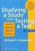 Studying a Study and Testing a Test