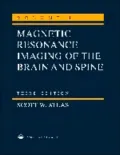 Magnetic Resonance Imaging of the Brain and Spine