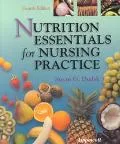 Nutrition Essentials for Nursing Practice