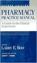 Pharmacy Practice Manual: A Guide to Clinical Experience
