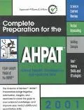 Ahpat Complete Preparation for the Allied Health Professions Admission Test2001  The Science...