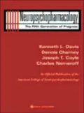 Neuropsychopharmacology: The Fifth Generation of Progress