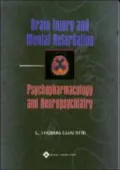 Brain Injury and Mental Retardation: Psychopharmacology and Neuropsychiatry