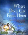Where Do I Go from Here?: Exploring Your Career Alternatives Within and Beyond Clinical Nursing