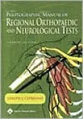 Photographic Manual of Regional Orthopaedic and Neurological Tests