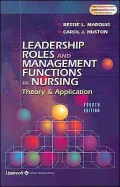 Leadership Roles and Management Functions in Nursing