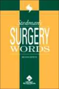 Stedman's Surgery Words: Includes Anatomy, Anesthesia and Pain Management