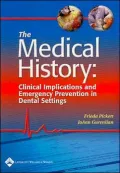 The The Medical History: Clinical Implications and Emergency Prevention in Dental Settings