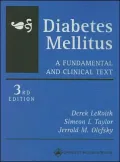 Diabetes Mellitus: A Fundamental and Clinical Text
