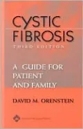 Cystic Fibrosis: A Guide for Patient and Family