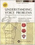 Understanding Voice Problems: A Physiological Perspective for Diagnosis and Treatment