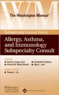 The Washington Manual Allergy, Asthma, and Immunology Subspecialty Consult