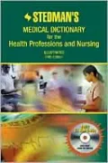Stedman's Medical Dictionary for the Health Professions and Nursing, Illustrated