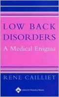 Low Back Disorders: A Medical Enigma