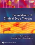 Foundations of Clinical Drug Therapy/Atlas of Medication Administration, Second Editon