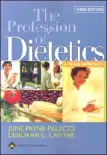 The The Profession of Dietetics: A Team Approach