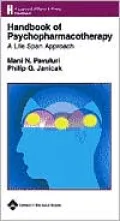 Handbook of Psychopharmacotherapy: A Life Span Approach
