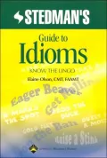 Stedman's Guide to Idioms: Know the Lingo