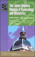 The The Johns Hopkins Manual of Gynecology and Obstetrics
