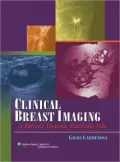 Clinical Breast Imaging: A Patient Focused Teaching Atlas
