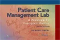 Patient Care Management Lab: A Workbook for Prescription Practice