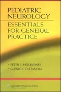 Pediatric Neurology: Essentials for the General Practitioner