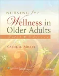 Nursing for Wellness in Older Adults: Theory and Practice