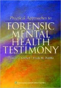 Practical Approaches to Forensic Mental Health Testimony