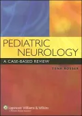 Pediatric Neurology: A Case-Based Review