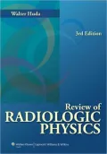 Review of Radiologic Physics