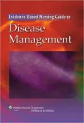 The Evidence-Based Nursing Guide to Disease Management
