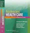 Adolescent Health Care: A Practical Guide