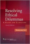 Resolving Ethical Dilemmas: A Guide for Clinicians
