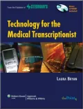 Technology Guide for Medical Transcriptionists