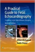 A Practical Guide to Fetal Echocardiography: Normal and Abnormal Hearts